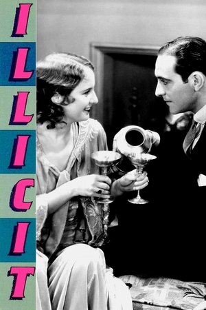 Watch Full Movie: Illicit (1931)