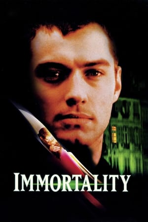 Watch Free Immortality (1998)
