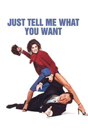 Watch Free Just Tell Me What You Want (1980)
