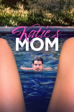 Watch Free Katies Mom (2023)