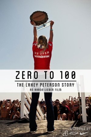 Watch Free Lakey Peterson: Zero to 100 (2013)