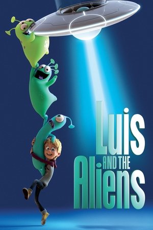 Watch Free Luis & the Aliens (2018)