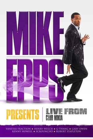 Watch Free Mike Epps Presents: Live from Club Nokia (2011)