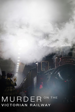 Watch Free Murder on the Victorian Railway (2013)