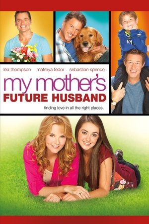Watch Free My Mothers Future Husband (2014)