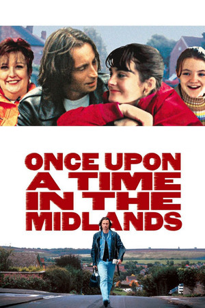 Watch Full Movie: Once Upon a Time in the Midlands (2002)