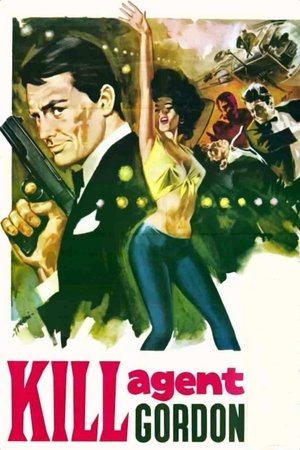 Watch Free Password: Kill Agent Gordon (1966)