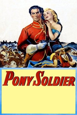 Watch Free Pony Soldier (1952)