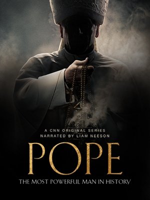 Watch Free Pope The Most Powerful Man in History (2018)