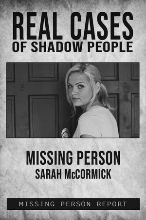 Watch Free Real Cases of Shadow People The Sarah McCormick Story (2018)