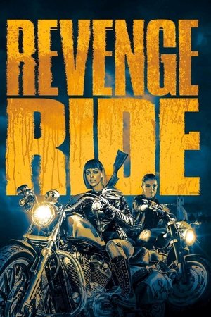 Watch Free Revenge Ride (2020)