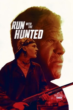 Watch Free Run with the Hunted (2018)