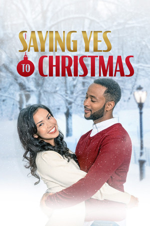 Watch Free Saying Yes to Christmas (2021)