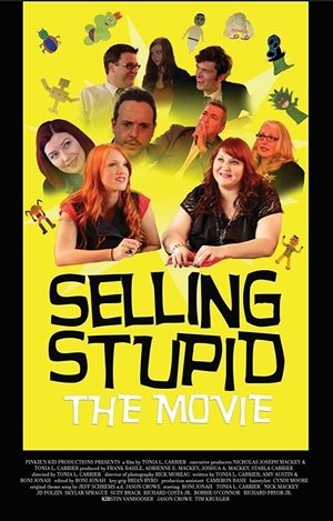Watch Free Selling Stupid (2017)