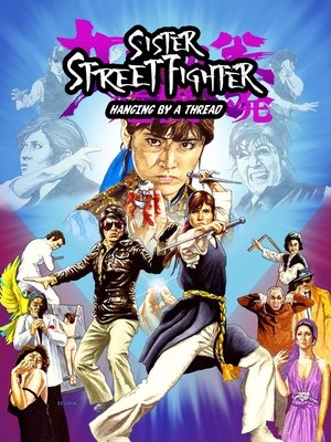 Watch Free Sister Street Fighter: Hanging by a Thread (1974)