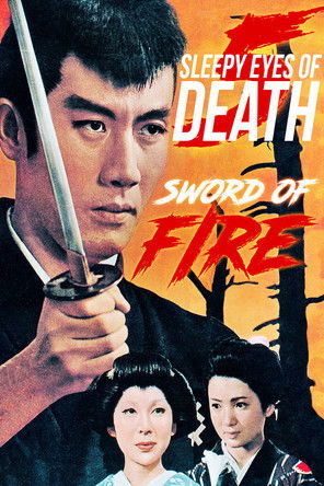 Watch Free Sleepy Eyes of Death: Sword of Fire (1965)