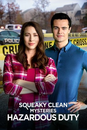 Watch Free Squeaky Clean Mysteries Hazardous Duty (2022)