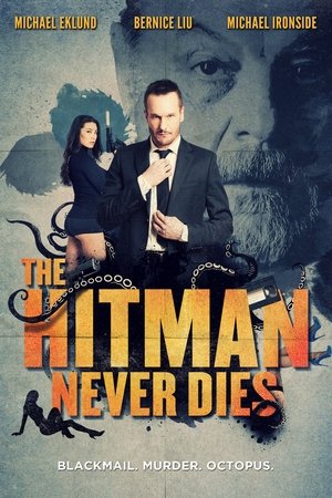 Watch Free The Hitman Never Dies (2017)