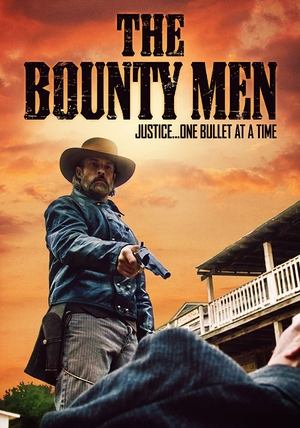 Watch Free The Bounty Men (2022)