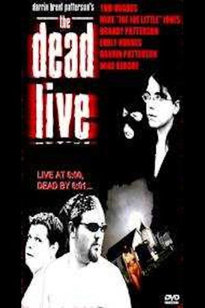 Watch Free The Dead Live (2006)