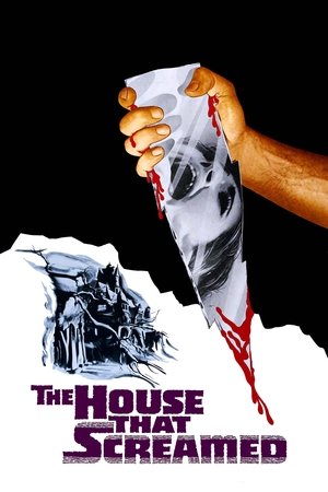 Watch Free The House That Screamed (1969)