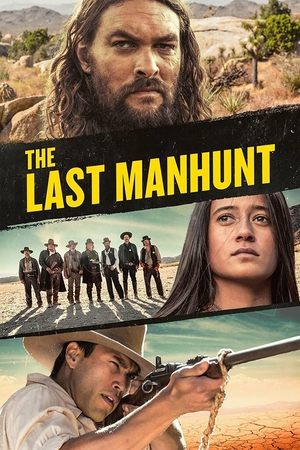 Watch Free The Last Manhunt (2022)