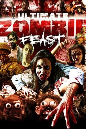 Watch Free Ultimate Zombie Feast (2020)
