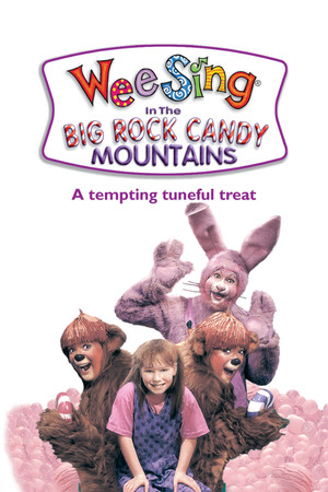 Watch Free Wee Sing in the Big Rock Candy Mountains (1991)