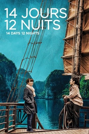 Watch Full Movie: 14 Days, 12 Nights (2019)