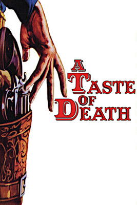 Watch Free A Taste of Death (1968)