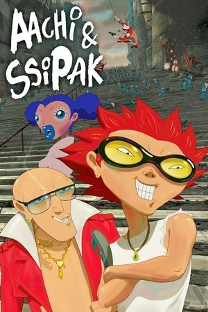 Watch Free Aachi and Ssipak (2006)