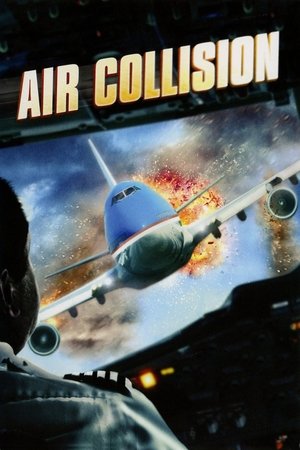 Watch Free Air Collision (2012)