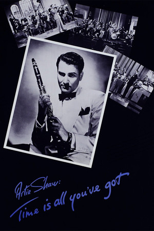 Watch Free Artie Shaw Time Is All Youve Got (1985)