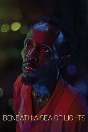 Watch Free Beneath a Sea of Lights (2020)