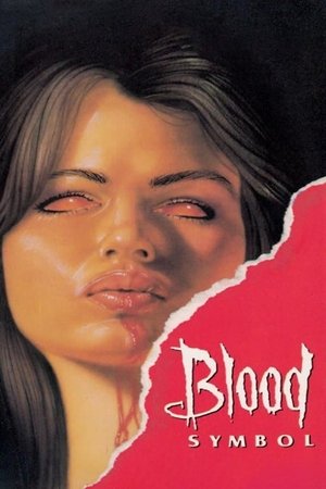 Watch Free Blood Symbol (1992)