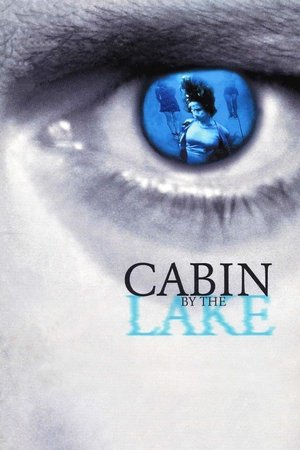 Watch Free Cabin by the Lake (2000)