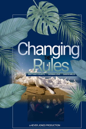 Watch Free Changing the Rules II: The Movie (2019)