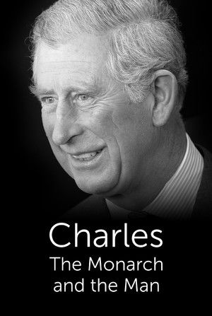 Watch Free Charles The Monarch and the Man (2022)