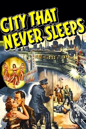 Watch Free City That Never Sleeps (1953)