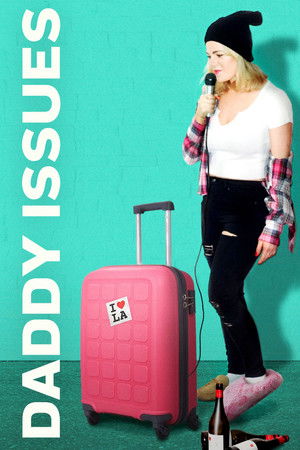 Watch Free Daddy Issues (2017)
