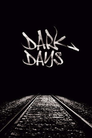Watch Free Dark Days (2000)