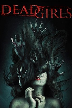 Watch Free Dead Girls (2014)