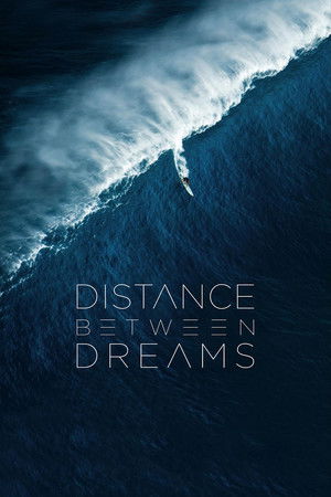 Watch Free Distance Between Dreams (2016)