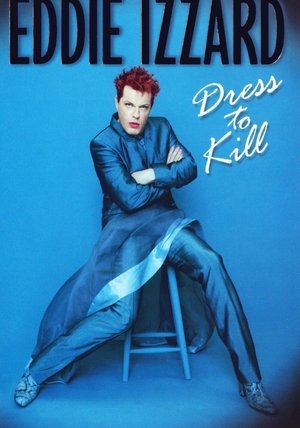 Watch Free Eddie Izzard Dress to Kill (1999)