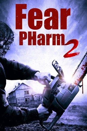 Watch Full Movie: Fear PHarm 2 (2021)