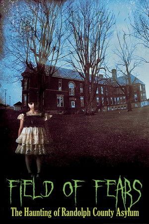 Watch Free Field of Fears The Haunting of Randolph County Asylum (2025)