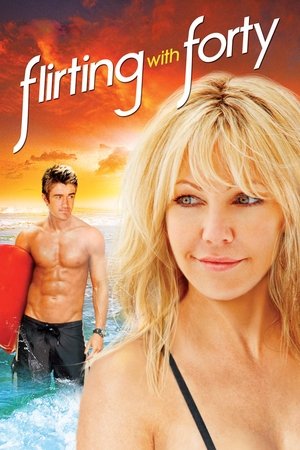 Watch Free Flirting with Forty (2008)