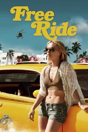 Watch Free Free Ride (2013)