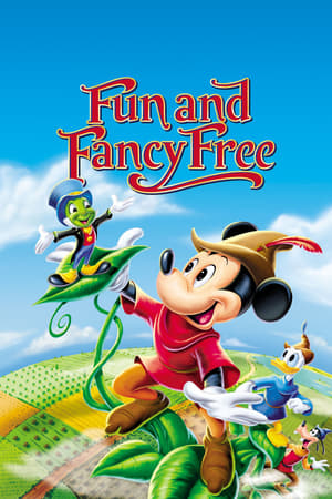 Watch Free Fun & Fancy Free (1947)