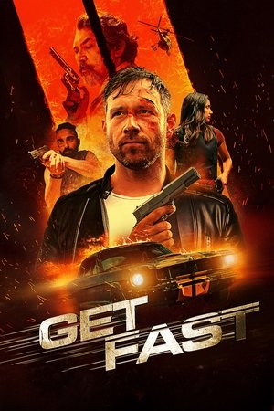 Watch Free Get Fast (2024)